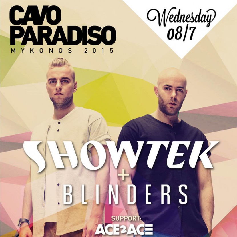 Party with Showtek & Blinders at Cavo Paradiso on July 8 Party with Showtek & Blinders at Cavo Paradiso on July 8