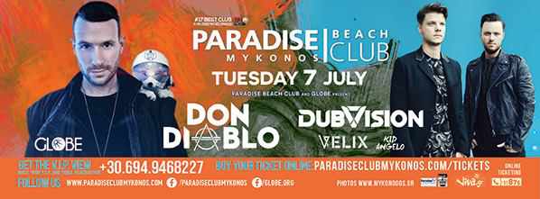 Paradise Beach Club & Globe Present Don Diablo & Dubvision Paradise Beach Club & Globe Present Don Diablo & Dubvision